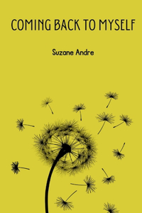 Coming Back to Myself