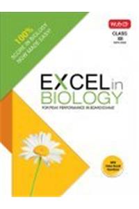 Excel in Biology : For peak performance in Board Exams