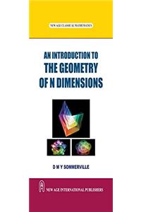An Introduction to the Geometry of N Dimensions