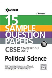CBSE 15 Sample Papers Political Science for Class 12