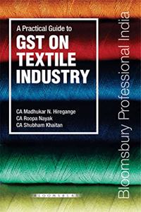 A Practical Guide to GST on Textile Industry