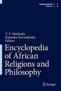 Encyclopedia of African Religions and Philosophy