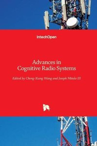 Advances in Cognitive Radio Systems