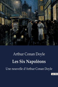 Les Six Napoléons