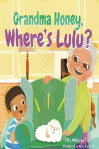 Grandma Honey, Where's Lulu?