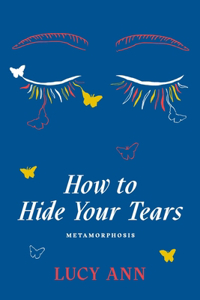 How to Hide Your Tears