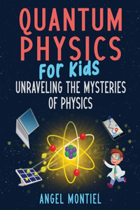 Quantum Physics for Kids