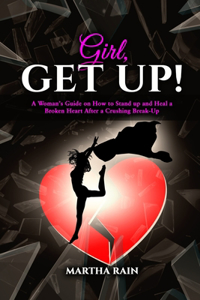 Girl, Get Up!