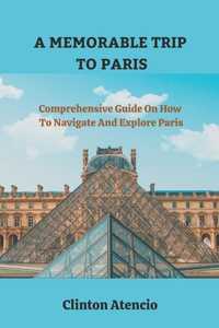A Memorable Trip to Paris