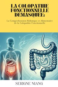 Colopathie Fonctionnelle Démasquée
