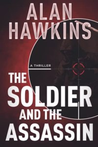 The Soldier and The Assassin