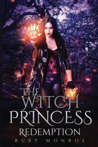 Witch Princess - Redemption: A Witch Paranormal Thriller