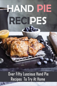 Hand Pie Recipes