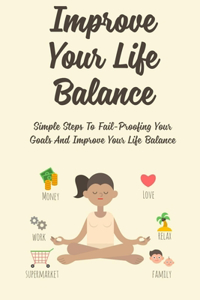Improve Your Life Balance