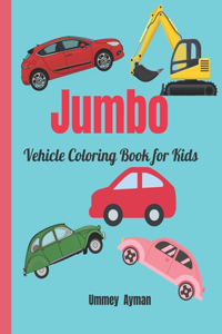 Jumbo Vehicle Coloring Book for Kids