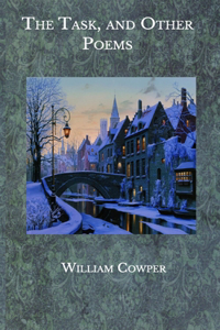 The Task, and Other Poems