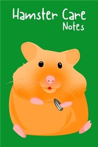 Hamster Care Notes