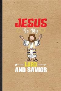 Jesus Is My Lord and Savior