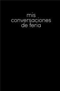 Mis conversaciones de feria