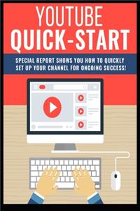 Youtube Quick Start