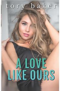 Love Like Ours