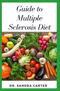 Guide to Multiple Sclerosis Diet