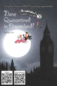 None Quarantined in Dreamland