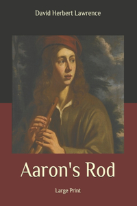 Aaron's Rod