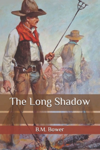 The Long Shadow