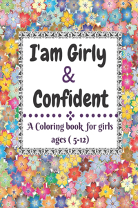 I Am Girly & Confident