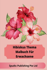 HibiskusThema Malbuch Für Erwachsene