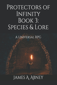 Protectors of Infinity Book 3
