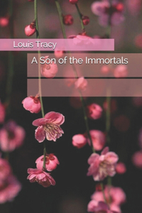 A Son of the Immortals