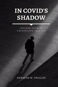 In COVID's Shadow