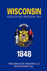 Wisconsin Rules of Civil Procedure 2021