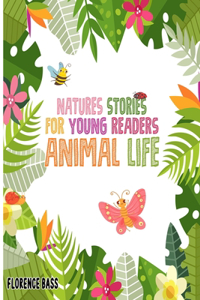 Natures Stories For Young Readers