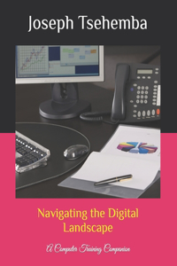 Navigating the Digital Landscape