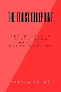 The Trust Blueprint