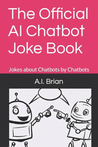 Official AI Chatbot Joke Book