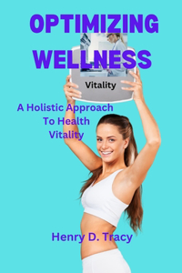 Optimizing Wellness