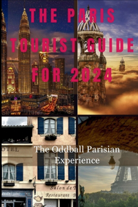 Paris Tourist Guide for 2024