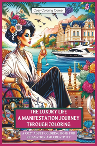 Luxury Life