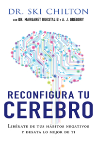 Reconfigura Tu Cerebro