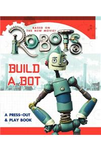 Robots Build A Bot