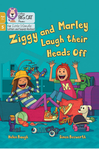 Ziggy and Marley Laugh Their Heads Off
