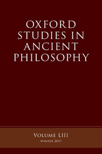 Oxford Studies Ancient Philosophy, Volume 53