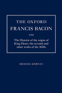 The Oxford Francis Bacon VIII