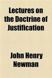 Lectures on the Doctrine of Justification
