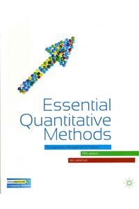 Essential Quantitative Methods: For Business, Management and Finance
