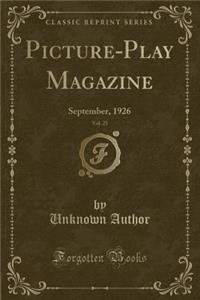 Picture-Play Magazine, Vol. 25